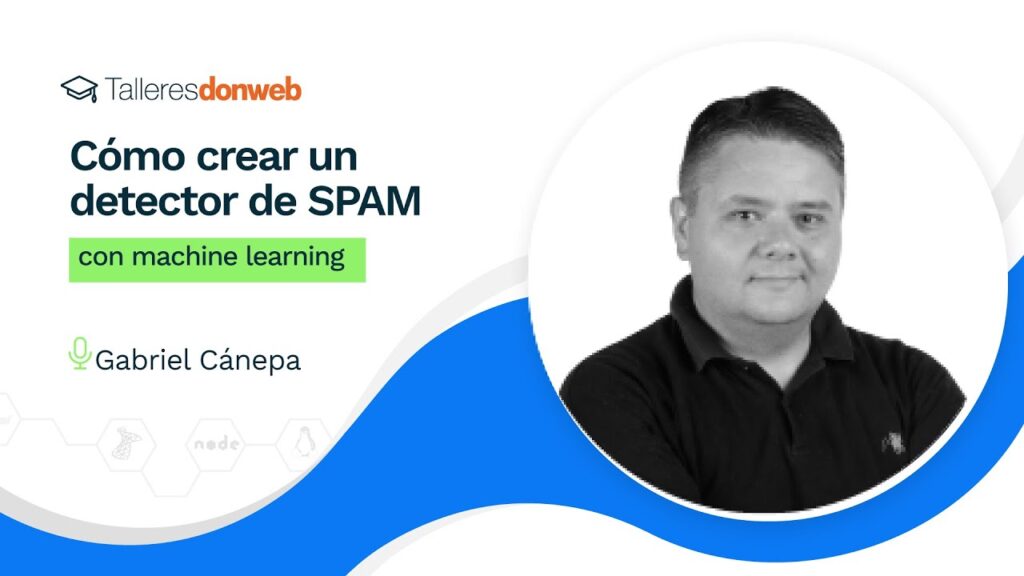 Cómo crear un detector de SPAM con machine learning #cloud